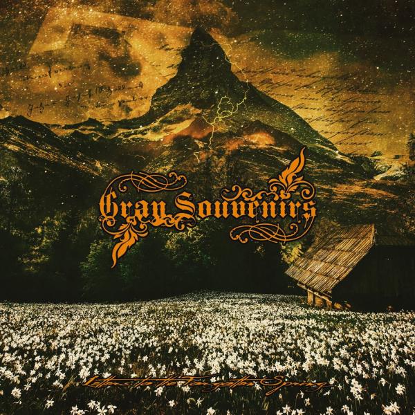Gray Souvenirs - Letters to the Forgotten Spring