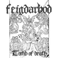 Feigdarbod - Tomb Of Death (EP)