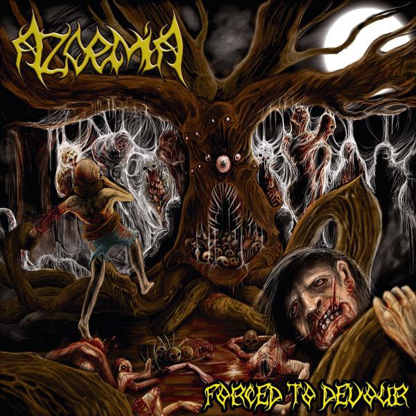 Azoemia - Forced to Devour