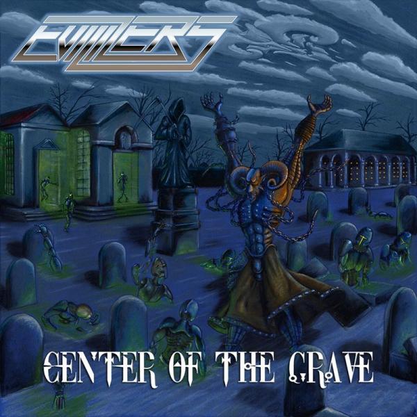 Evilizers - Center of the Grave