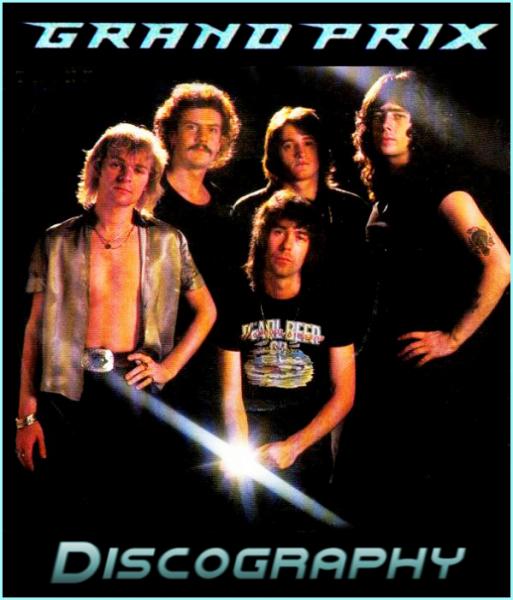 Grand Prix - Discography (1980 - 1983)