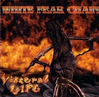White Fear Chain - Visceral Life