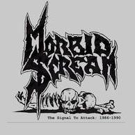 Morbid Scream - The Signal To Attack: 1986-1990 (Compilation)