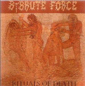 By Brute Force - Rituals of Death