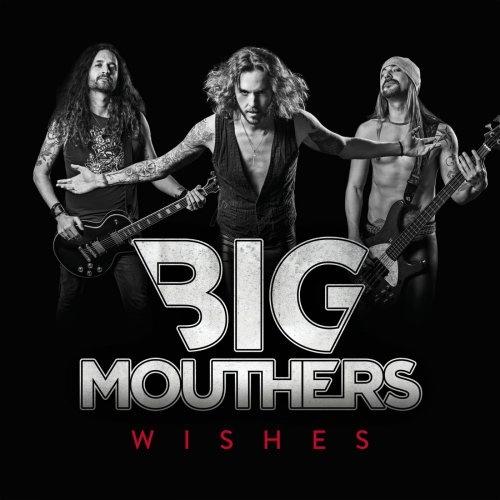 Big Mouthers - Wishes
