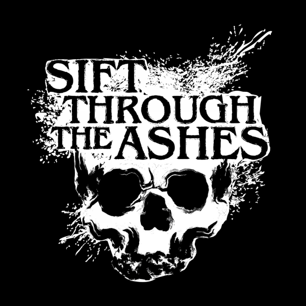 Sift Through The Ashes - Sift Through The Ashes