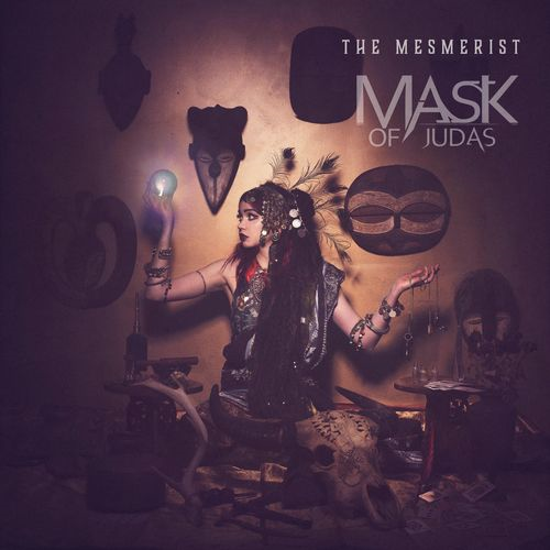Mask Of Judas - The Mesmerist