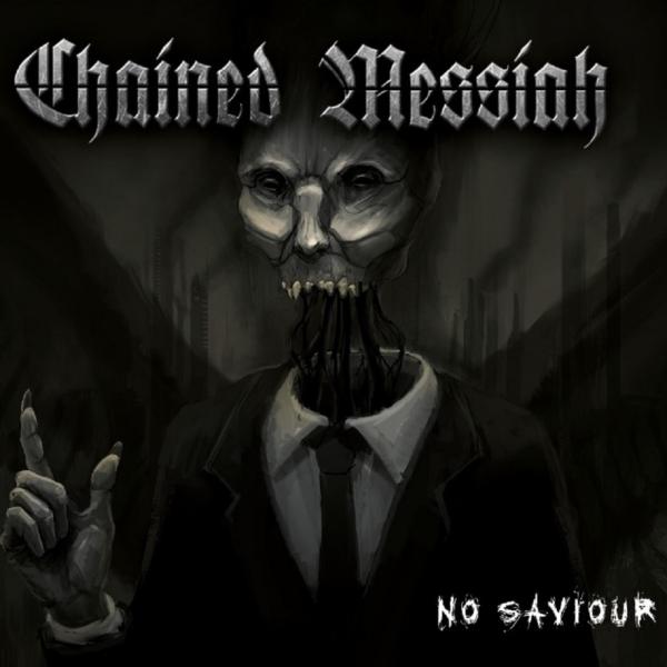 Chained Messiah - No Saviour