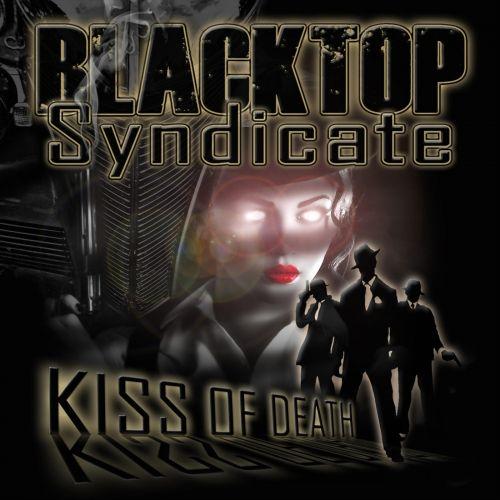 Blacktop Syndicate - Blacktop Syndicate (EP)