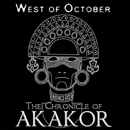 West of October - The Chronicle of Akakor