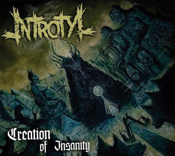 Introtyl - Creation Of Insanity