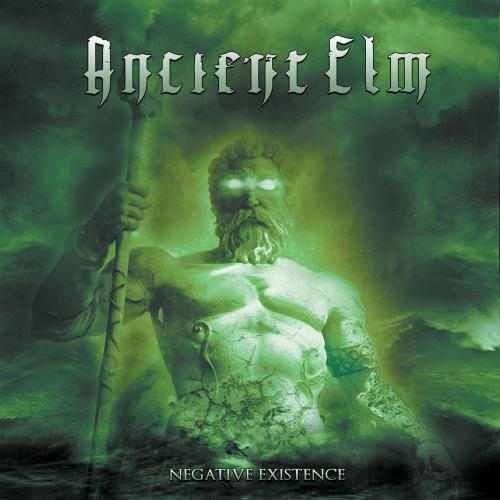 Ancient Elm - Negative Existence (EP)
