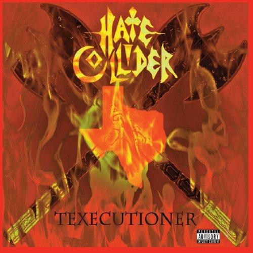 Hate Collider - Texecutioner