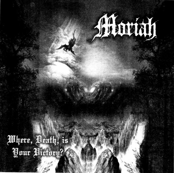 Moriah - Where, Death, Is Your Victory? (EP)