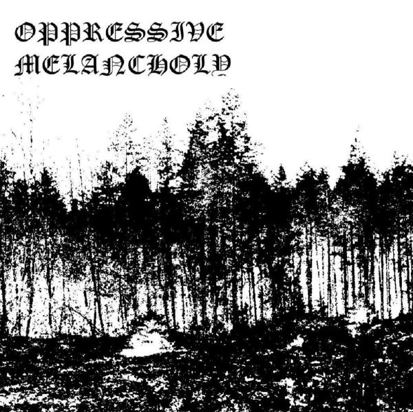 Oppressive Melancholy - Discography (2016 - 2017)