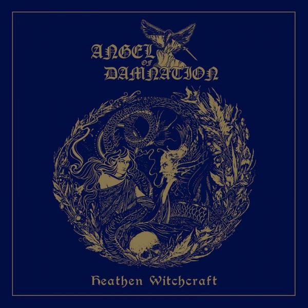 Angel Of Damnation - Heathen Witchcraft