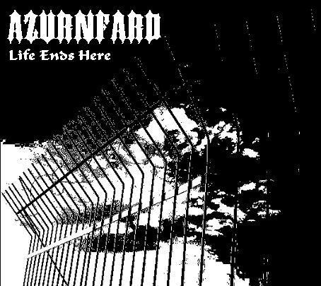Azurnfard - Life Ends Here (Demo)