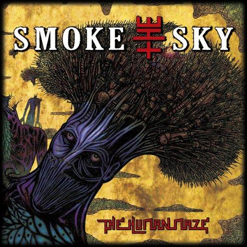 Smoke The Sky - The Human Maze