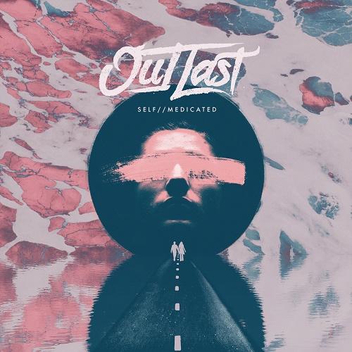 Out Last - Self / / Medicated (EP)