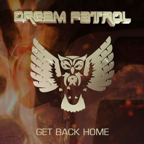 Dream Patrol - Get Back Home (Single)