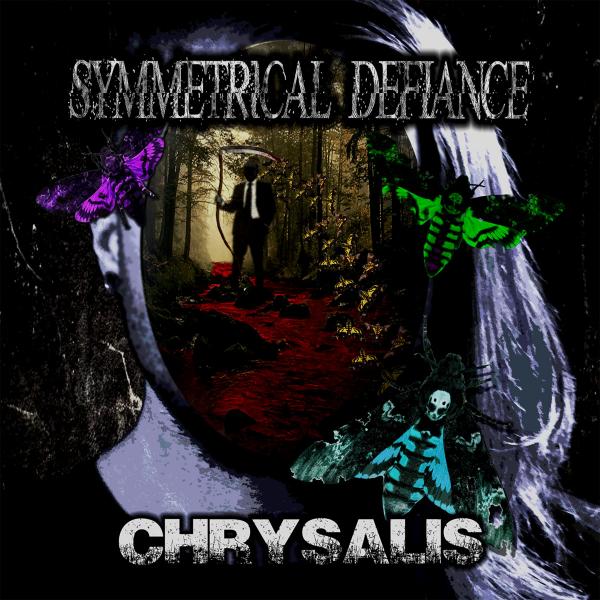 Symmetrical Defiance - Chrysalis (EP)