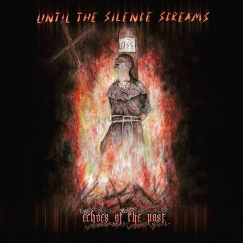 Until the Silence Screams - Echoes of the Past