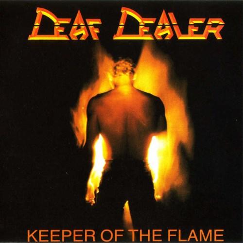 Deaf Dealer - Keeper Of The Flame