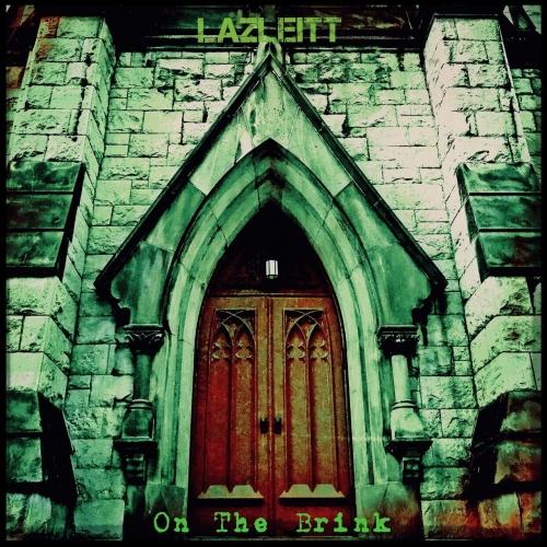 Lazleitt - On the Brink