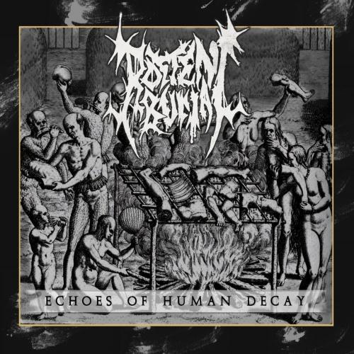 Rotten Burial - Echoes Of Human Decay