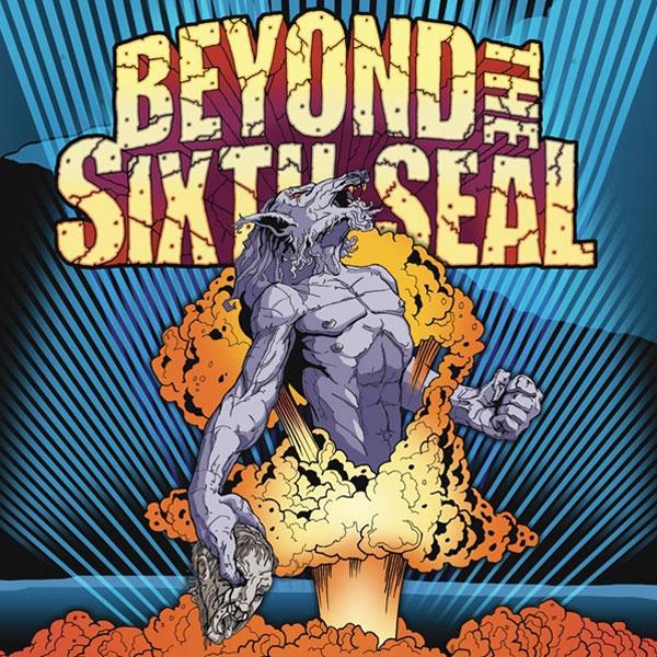 Beyond The Sixth Seal - The Resurrection Of Everything Tough (Lossless)