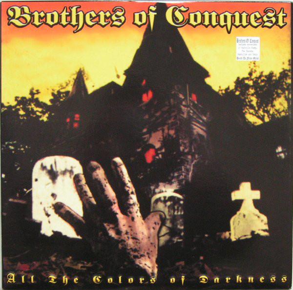 Brothers Of Conquest - All The Colors Of Darkness (Lossless)