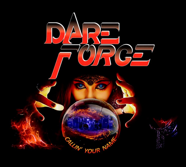 Dare Force - Callin' Your Name