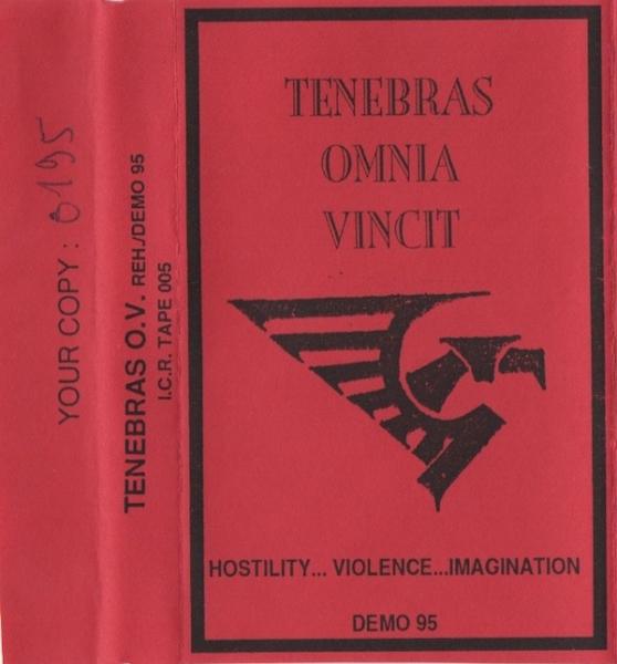 Tenebras Omnia Vincit - Hostility, Violence, Imagination (Demo)
