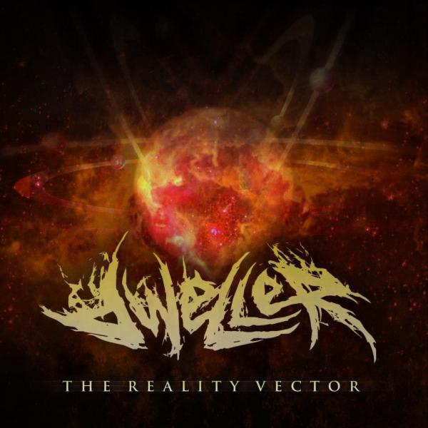 Dweller - The Reality Vector