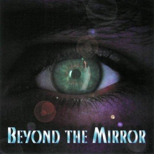 Beyond The Mirror - Beyond The Mirror