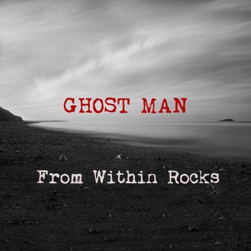 From Within - Ghost Man