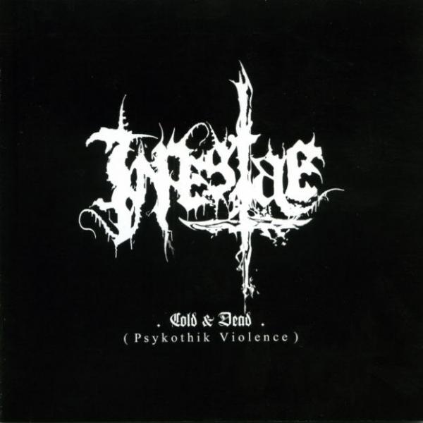 Inpestae - Cold and Dead (Psykothic Violence) (EP)