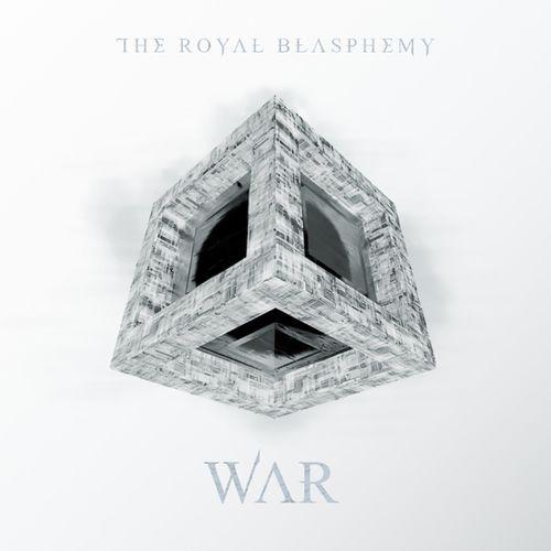 The Royal Blasphemy - War