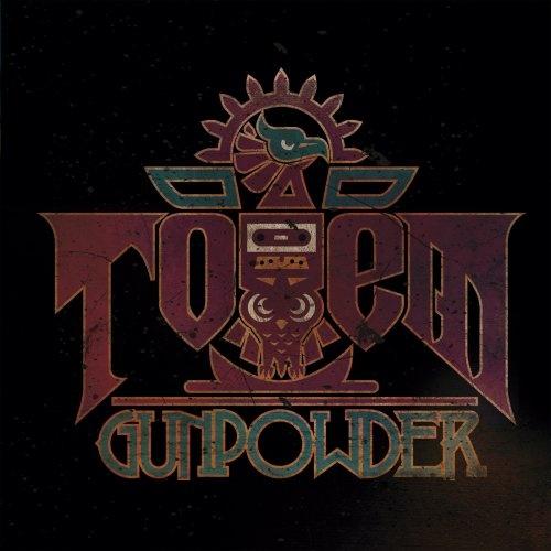 Gunpowder - Totem