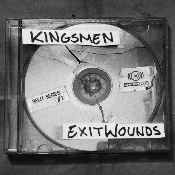 Kingsmen &amp; ExitWounds - Split Series #1 (EP)