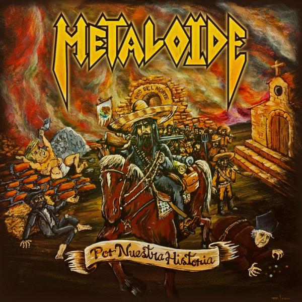 Metaloide - Por Nuestra Historia