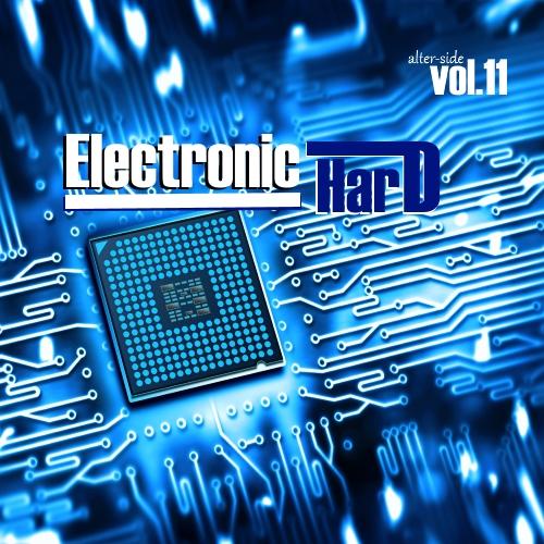Various Artists - Electronic Hard vol. 11 by Alter-side
