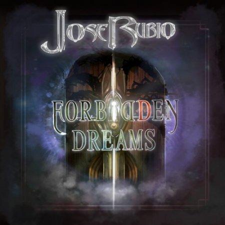 Jose Rubio - Forbidden Dreams