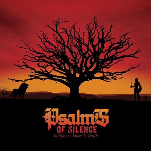 Psalms of Silence - In Silence There Is Truth