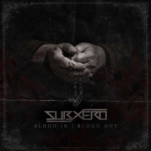 Subxero - Blood in, Blood out