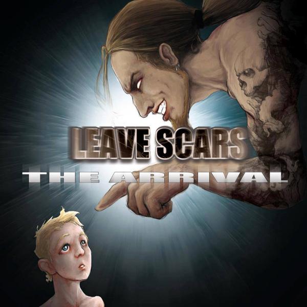 Leave Scars - The Arrival