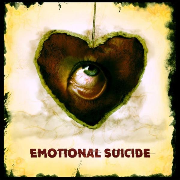 Emotional Suicide - Emotional Suicide