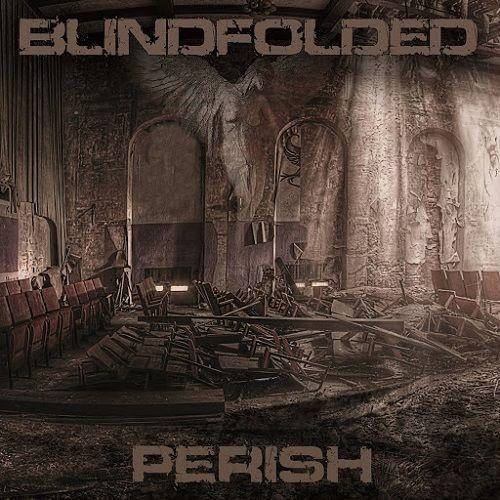 Blindfolded - Perish