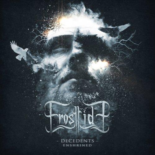 Frosttide - Decedents - Enshrined (EP)