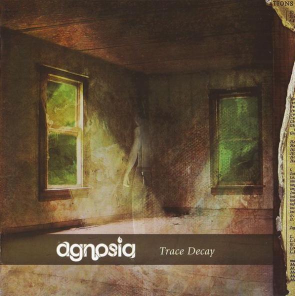 Agnosia - Trace Decay
